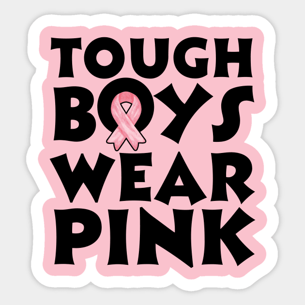 Tough Boys Wear Pink Sticker by The WYLD Tribe
